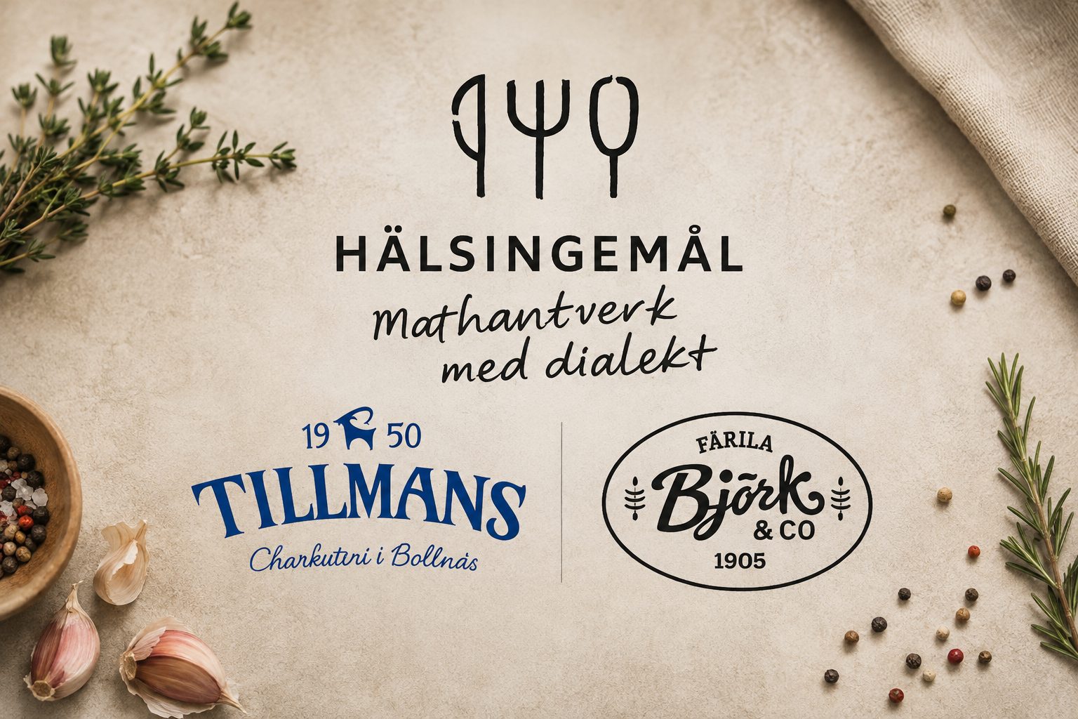 Hälsingemål-Tillmans & Björk & Co